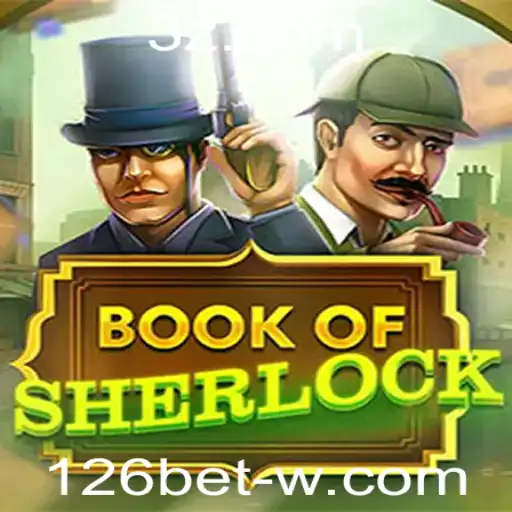 Descubra o Fascinante Mundo de BookOfSherlock com 126bet